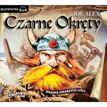 Czarne okręty t3 Joe Alex Kraina umarłych liści