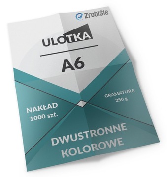 ULOTKI A6 1000 sztuk DWUSTRONNE 250g WYSOKA JAKOŚĆ