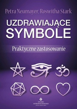UZDRAWIAJĄCE SYMBOLE - P. Neumayer, R. Stark