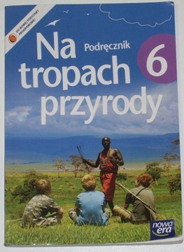 Na tropach przyrody klasa 6 podręcznik M. Braun
