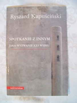 SPOTKANIE Z INNYM - KAPUŚCIŃSKI