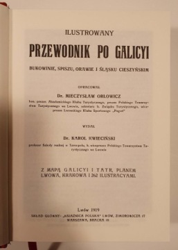 PRZEWODNIK PO GALICYI / GALICJI - ORŁOWICZ 1914 / 1919 reprint LEGENDA !