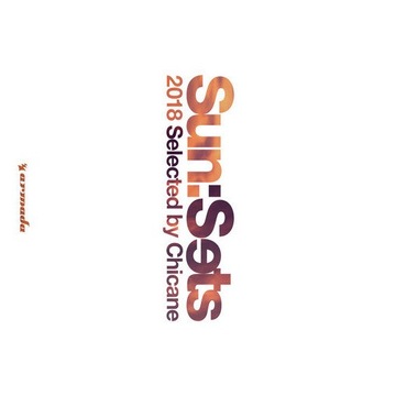 SUN:SETS 2018 SELECTED BY CHICANE 2 CD CLUBBING