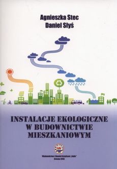Instalacje ekologiczne w budownictwie mieszk.