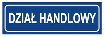 TABLICZKA DZIAŁ HANDLOWY - 30X10cm - PCV3mm