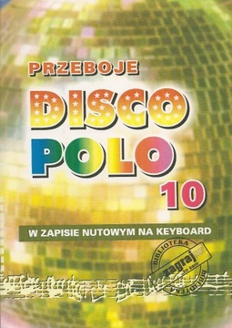 ZAGRAJ TO SAM PRZEBOJE DISCO POLO CZ.10