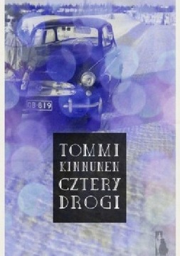 CZTERY DROGI Tommi Kinnunen