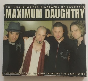 MAXIMUM DAUGHTRY The Unauthorised biogr. CD+POSTER