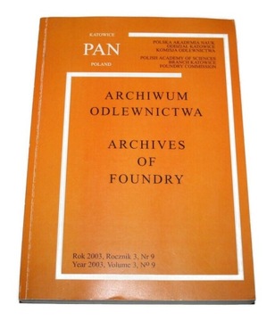 ARCHIWUM ODLEWNICTWA Rok 2003, Rocznik 3, Nr 9