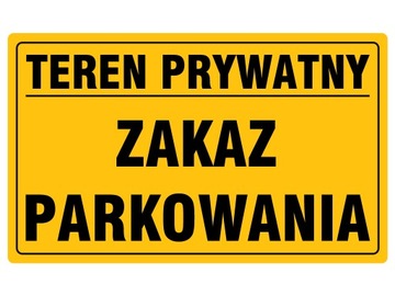 Tablica TEREN PRYWATNY ZAKAZ PARKOWANIA 20x33