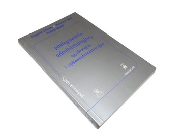 Postępowanie administracyjne, egzekucyjne i sądowo