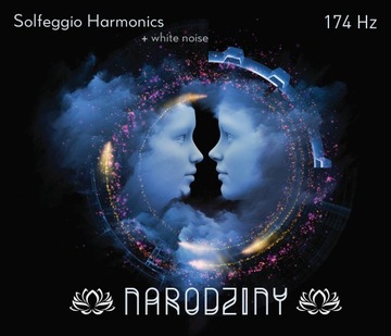 Solfeggio Harmonic&white noise 174Hz Narodziny