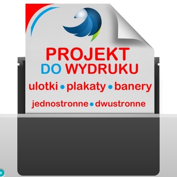 PROJEKT ULOTKI, PLAKATU, BANERU, PAPIERU FIRMOWEGO