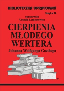 Cierpienia młodego Wertera Goethego Streszczenie