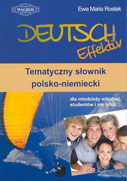 DEUTSCH Effektiv. Słownik polsko-niemiecki temat.