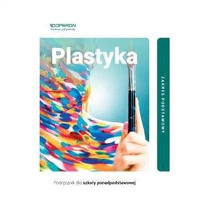 Plastyka szk. ponad podręcznik Operon