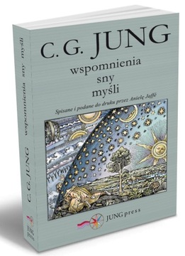 CARL GUSTAW JUNG - WSPOMNIENIA, SNY, MYŚLI nowa !
