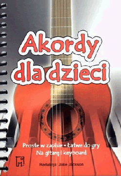Аккорды для детей Клавишные и гитарные - Джейк Джексон
