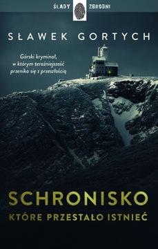 Schronisko które przestało istnieć Sławomir Gortych