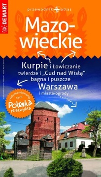 Polska Niezwykła. Mazowieckie przewodnik + atlas