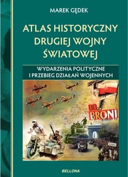 Atlas historyczny drugiej wojny światowej Marek Gędek