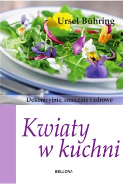 Kwiaty w kuchni Ursel Buhring Bellona