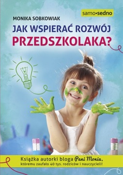 Jak wspierać rozwój przedszkolaka?