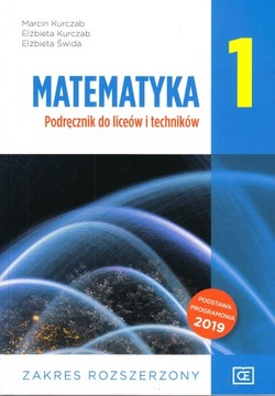 Matematyka 1 Podręcznik rozszerzony Kurczab OE