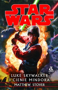 Star Wars - Luke Skywalker i cienie Mindora