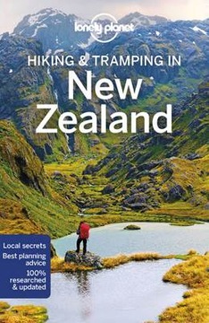HIKING & TRAMPING IN New Zealand LONELY PLANET