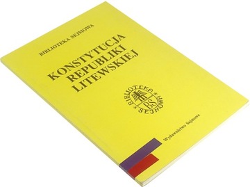 KONSTYTUCJA REPUBLIKI LITEWSKIEJ Litwy