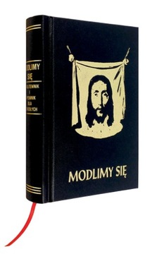 Modlimy się. Modlitewnik i śpiewnik dla dorosłych
