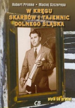 W KRĘGU SKARBÓW I TAJEMNIC DOLNEGO ŚLĄSKA PRIMKE