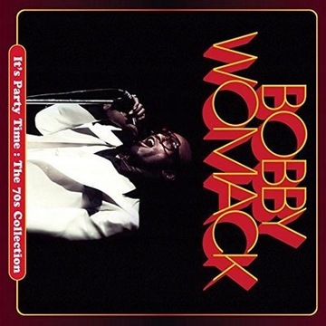 BOBBY WOMACK IT'S PARTY TIME 70's COLLECTION 1 CD