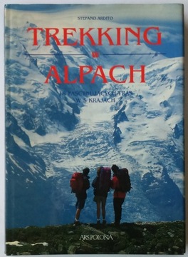 Trekking w Alpach Stefano Ardito