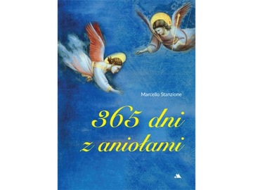 365 dni z aniołami - Marcello Stanzione