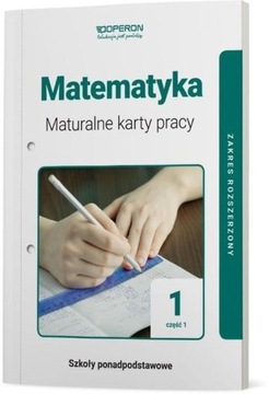 Matematyka 1 Maturalne karty pracy Cz.1 Rozszerzon