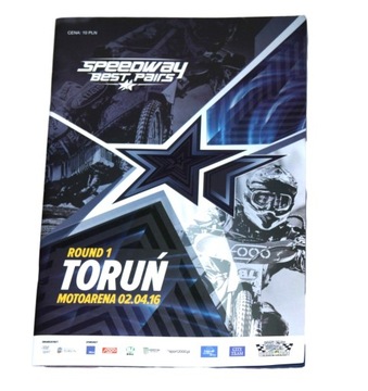 Program żużlowy Speedway Best Pairs Toruń 2016