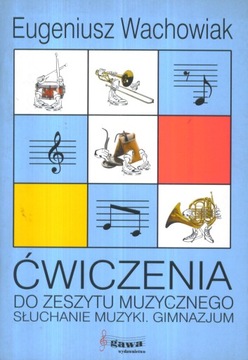 Muzyka GIM KL 1-3 Ćwiczenia Słuchanie muzyki