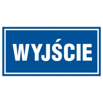 Tablica naklejka tabliczka informacyjna Wyjście