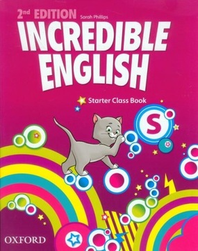 INCREDIBLE ENGLISH Starter OXFORD Druga Edycja