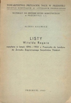 Listy Witolda Regera Aleksy Gilewicz