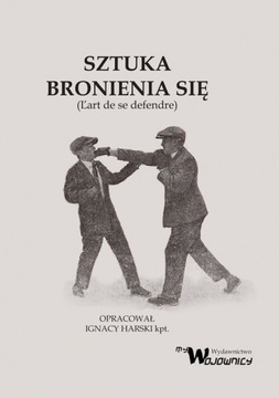 Sztuka bronienia się - Ignacy Harski