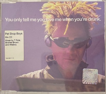PET SHOP BOYS - You only tell... / CD maxi REMIXES