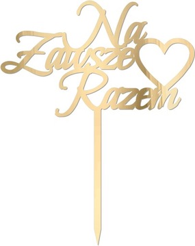 Topper na tort Na Zawsze Razem serce złote lustro