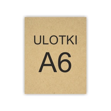 ULOTKI A6 JEDNOSTRONNE papier eko kraft 100szt