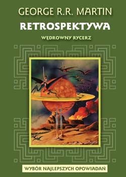 Retrospektywa t. 3: Wędrowny rycerz