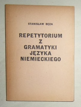 S. BĘZA - REPETYTORIUM Z GRAMATYKI JĘZYKA NIEMIECKIEGO - BARDZO DOBRY STAN
