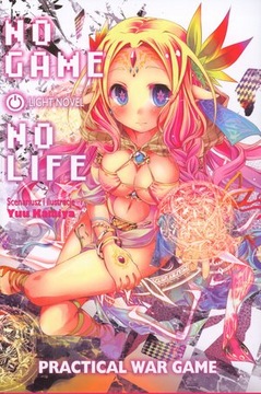 NO GAME NO LIFE. LIGHT NOVEL. PRACTICAL WAR GAME