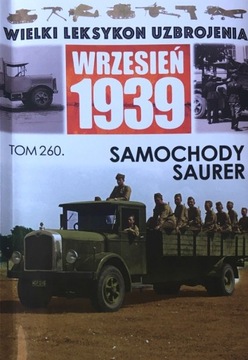 Wrzesień 1939 Tom 260 Samochody Saurer Jędrzej Korbal